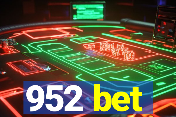 952 bet